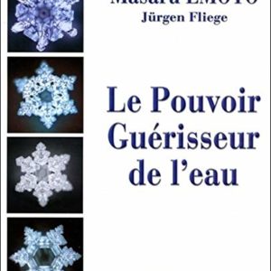 Le pouvoir guérisseur de l'eau