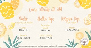 Peut être une image de texte qui dit ’Pilates Jusqu'au 26 Juillet Cours collectuts ete 2021 Hatha Yoga En Juillet Mardi 18h 19h Lundi 18h-19 18h Vinyasa Juillet Yoga En Samedi 9h30 -10h30 Mardi 19h30 -20h30 18h30 19h30 Les cours se dérouleront sur la terrasse les jours de beau temps CHEMINDELEVE’